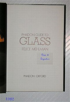 [1982] Phaidon guide to glass, F Mehlman, Phaidon Press - 3