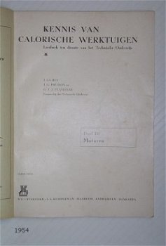 [1954] Kennis van Calorische werktuigen, deel III, Motoren, J. La Heij. Kemperman - 2