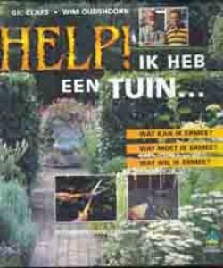 Help ik heb een tuin, Gil Claes en wim oudshoorn - 1