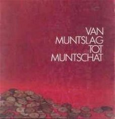 Van muntslag tot muntschat