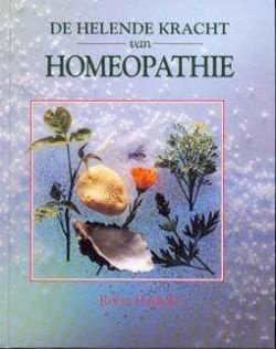 De helende kracht van homeopathie - 1