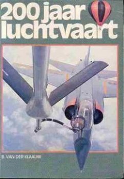 200 jaar luchtvaart, B. Van Der Klaauw - 1