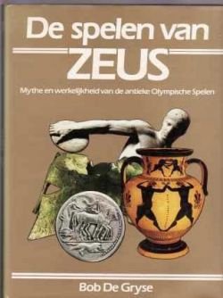 De spelen van Zeus, Bob De Gryse - 1