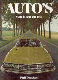 Auto's van toen en nu, door phil drackett