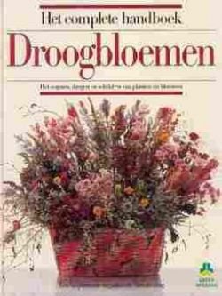 Het complete handboek droogbloemen - 1