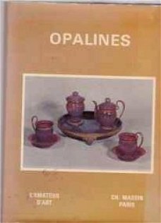 Opalines, l'Amateur D'art