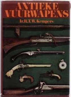 Antieke vuurwapens, Ir. R.T.W.Kempers - 1