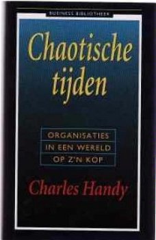 Chaotische tijden, Charles Handy
