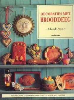 Decoraties in broodddeeg, cheryl owen - 1