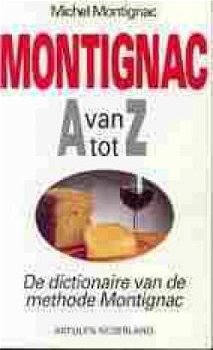 Montignac van A tot Z, de dictionaire van de methode motigna - 1