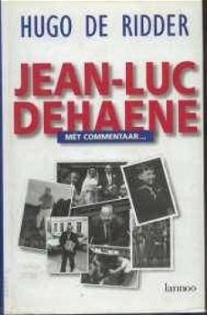 Jean-Luc Dehaene, Met commentaar, Hugo De Ridder - 1