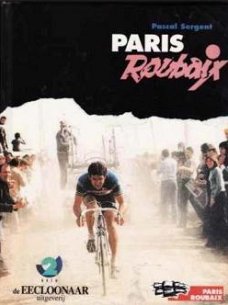 Paris Roubaix, Pascal Sergent