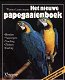 Het nieuwe papegaaienboek, Werner Lantermann - 1 - Thumbnail