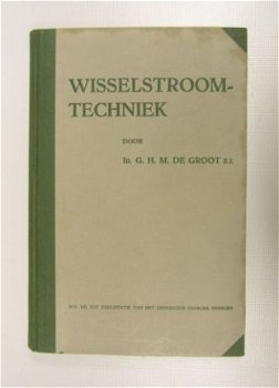 [1946] Wisselstroomtechniek, ir G. de Groot ELD - 1