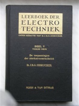 [1950] Leerboek der Elektrotechniek deel V, Toepassingen sterkstroomtechn., Nijgh en van Ditmar - 1