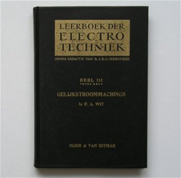 [1953] Leerboek der Elektrotechniek deel III, Gelijkstroommachines, Nijgh en van Ditmar #1 - 1