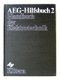 [1967] AEG-Hilfsbuch 2 Elektrotechnik, Elitera - 1 - Thumbnail
