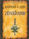 Raymond E.Feist – Zilverdoorn - 1 - Thumbnail