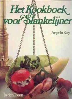 Het kookboek voor slankelijners,door angela kAY - 1
