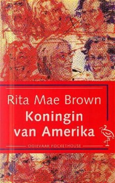 Brown, Rita Mae ; Koningin van Amerika