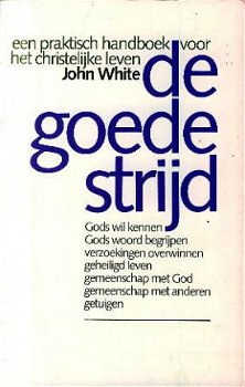 White, John; De goede strijd - 1