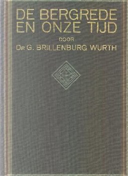 Brillenburg Wurth, G ; De bergrede en onze tijd - 1