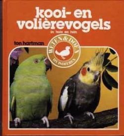 Kooi- en volièrevogels in huis en tuin, Ton Hartman, - 1