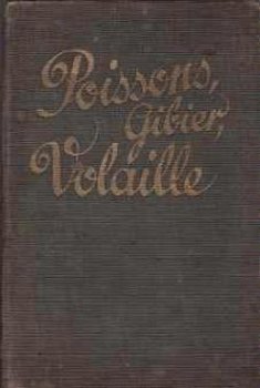Poissons, gibier et volaille, Madame F.Nietlispach - 1
