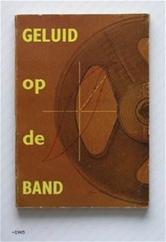 [1962] Geluid op de band, Van Bussel, Kluwer - 1