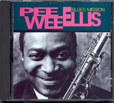 cd - Pee Wee ELLIS - Blues Mission - (new) - 1