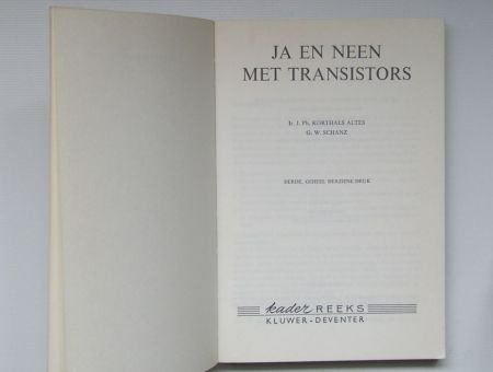 [1972] Ja en Neen met transistors, Korthals Altes e.a., Kluwer - 2