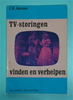 [1972] TV-storingen, vinden en verhelpen, Jansen, Kluwer - 1