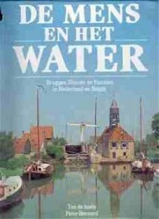 De mens en het water, bruggen sluizen en kanalen in nederlan