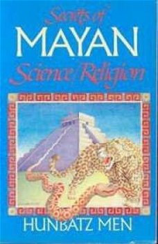 Secrets Mayan, Sciene / Religion, Hunbatz Men - 1