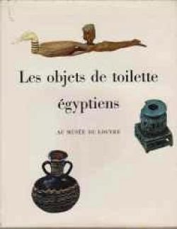 Les objets de toilette egyptiens - 1