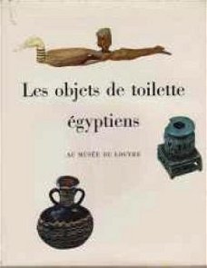 Les objets de toilette egyptiens