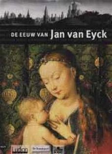 De eeuw van Jan van Eyck