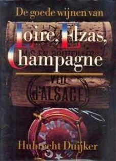 De goede wijnen van Loire, Elzas, Champagne,