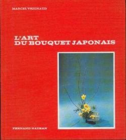 l'art du bouquet japonais, door marcel vrignaud - 1