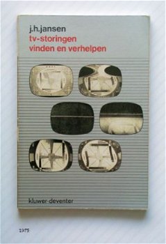 [1975] TV-storingen vinden en verhelpen, Jansen, Kluwer - 1