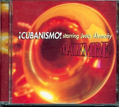 cd - CUBANISMO! starring Jesus Alemany - Malembe (cuba) - 1