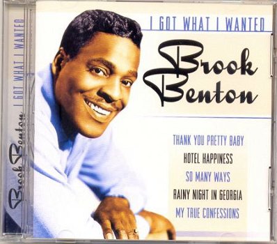 cd - Brook BENTON - I got what I wanted - (new) - 1