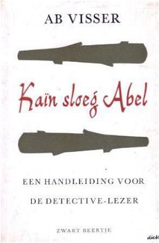 Ka�n sloeg Abel. Een handleiding voor de detective-lezer - 1