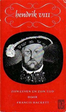 Hendrik VIII. Zijn leven en zijn tijd. Deel 2