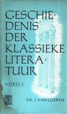 Geschiedenis der klassieke literatuur. Deel 1