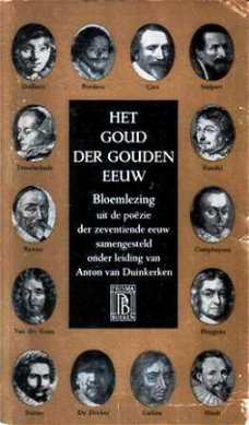 Het goud der Gouden Eeuw. Bloemlezing uit de po�zie der zeve