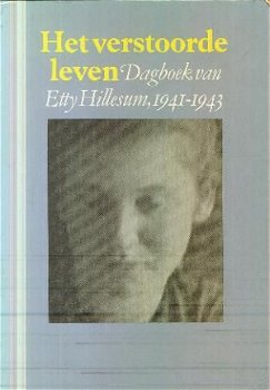 Hillesum, Etty ; Het verstoorde leven - 1