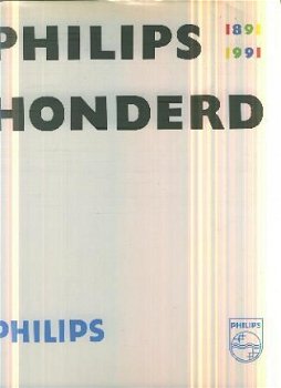 Philips Honderd 1891 - 1991 - 1