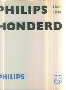 Philips Honderd 1891 - 1991