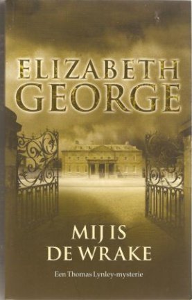 Elizabeth George – Mij is de wrake - nr. 1